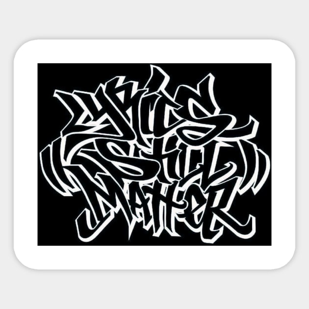 LYRIC STILL MATTER Sticker by CRAE